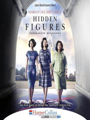 cover image of Hidden Figures--Unerkannte Heldinnen